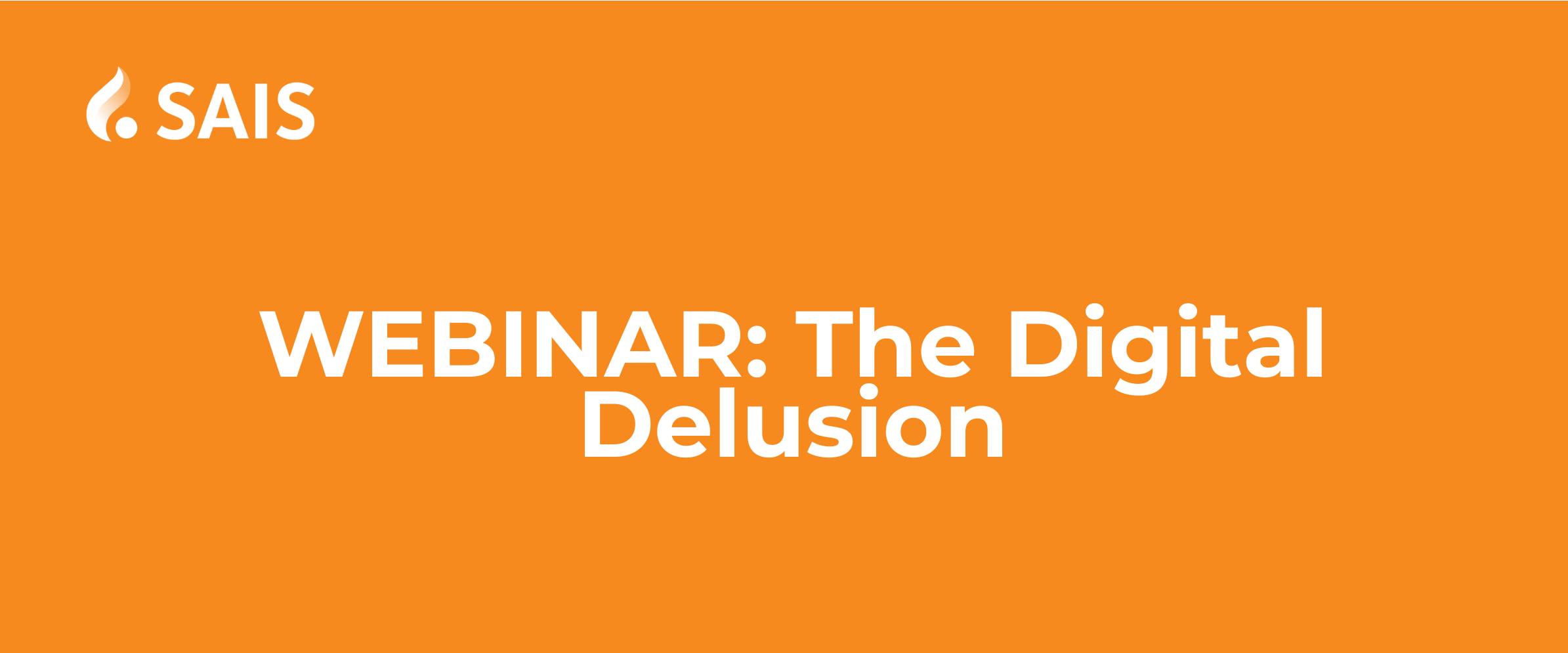 Webinar Graphic The Digital Delusion