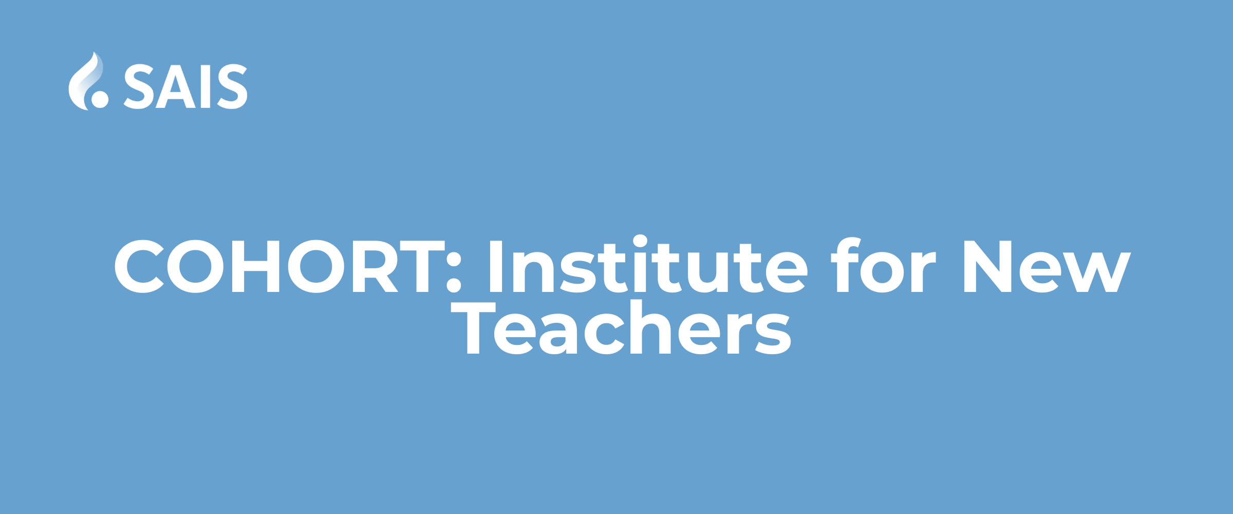 Institute for New Teachers Cohort graphic
